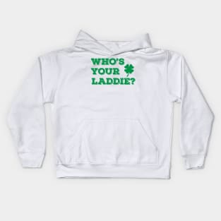 Who's Your Laddie? Kids Hoodie